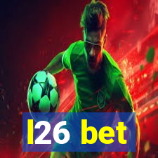 l26 bet